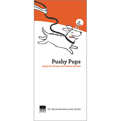 Pushy Pups: Using the Power of Positive Control