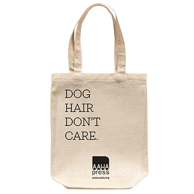 Dog Hair Don't Care Tote Bag